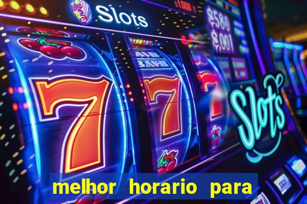 melhor horario para jogar spicy bet